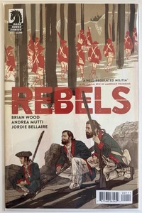 Rebels (Dark Horse) #1 VF/NM; Dark Horse | Brian Wood Well-Regulated Militia - Picture 1 of 12
