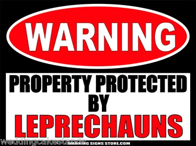 WARNING SIGNS STORE St Patricks Day Leprechauns Funny Warning Sticker Decal St Patty WS416