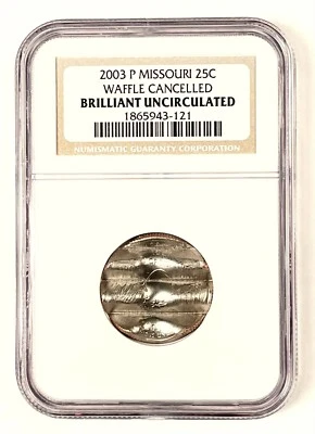 MISSOURI 25c STATE QUARTER 2003P IN NGC HOLDER WAFFLE CANCELLED ERROR COIN - Image 1 of 2