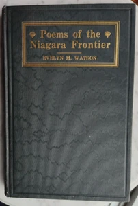 Poems of the Niagara Frontier 1929 Evelyn Watson 1st Edition SIGNED - Picture 1 of 3