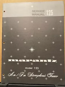 Original Service Manual for the Marantz Model 125 Tuner - Picture 1 of 3