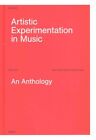 Artistic Experimentation in Music An Anthology by Darla Crispin 9789462700130