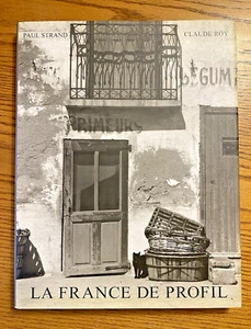 La France de Profile By Paul Strand & Claude Roy Hardcover / DJ DIGITAL SIGNED - Bild 1 von 24