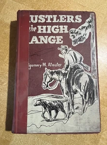 Rustlers on the High Range ~ Montgomery M Atwater - 1952 ~ HC A - Imagen 1 de 3