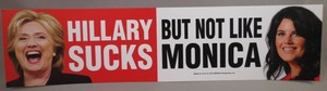 WHOLESALE LOT OF 10 HILLARY SUCKS BUT NOT LIKE MONICA STICKER Clinton Trump 2024