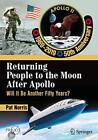 Returning People To The Moon After Apol Norris Pat