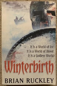 WINTERBIRTH BY BRIAN RUCKLEY 2007 ORBIT TRUE FIRST EDITION TPD GODLESS WORLD 1 - Bild 1 von 8