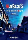 Marcus Et Le Secret D'hlios: Xenon01 By Nicolas Duru (French) Paperback Book