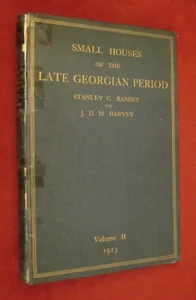 Small Houses Of The Late Georgian Period, vol II by Ramsey & Harvey (1923, HC) - Picture 1 of 4