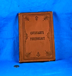1895 CAVANAGHS PHRENOLOGIE FJL CAVANAGH 166pp ILLUSUS - Bild 1 von 18