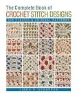 Complete Book of Crochet Stitch Designs, The 500 C