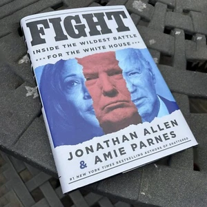 FIGHT INSIDE THE WILDEST BATTLE FOR THE WHITE HOUSE by Amie Parnes & Jonathan - Foto 1 di 6