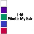 Love Wind In My Hair Heart, Vinyl Decal Sticker, Multiple Colors & Sizes #3526