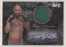 2014 Topps UFC Bloodlines Auto Relics /175 Travis Browne #BAR-TB Auto