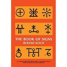 The Book of Signs (Dover Pictorial Archive) - Paperback NEW Koch, Rudolf 2000-01