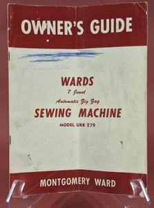 Mongomery Wards Automatic Zig Zag Sewing Machine Model URR 279 Owner's Guide - Picture 1 of 9