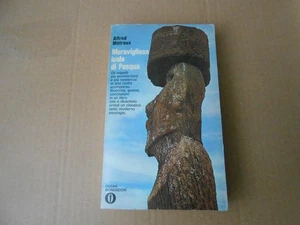 MERAVIGLIOSA ISOLA DI PASQUA-A.METRAUX-1°ED.OSCAR MONDADORI 1971-sc.124 - Foto 1 di 1