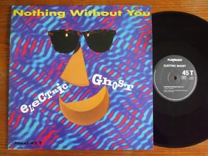 MAXI 45T 12" ELECTRIC GHOST NOTHING WITHOUT YOU FLARENASH ELECTRO HOUSE EX - Foto 1 di 3