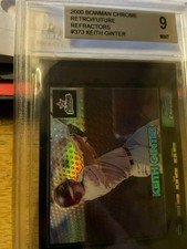 2000 BOWMAN CHROME RETRO/FUTURE REFACTORS#373 KEITH GINTER  BECKETT GRADE 9