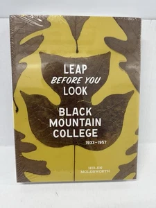 NEU VERSIEGELT Leap Before You Look: Black Mountain College 1933-1957, Hardcover - Bild 1 von 2