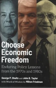 GEORGE P. SCHULTZ Y JOHN P TAYLOR Elige Libertad Económica: Política Duradera Les - Imagen 1 de 1