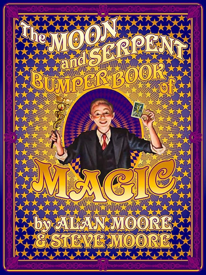 The Moon and Serpent Bumper Book of Magic by Alan Moore Hardcover Book - Image 1 of 1
