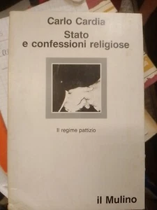 Carlo Cardia Stato e confessioni religiose, Il regime pattizio Il Mulino - Picture 1 of 5
