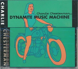 Charlie Chesterman. Dynamite Music Machine. 12 Trk CD. (1997). New / Sealed. - Picture 1 of 1
