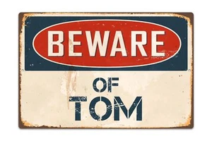 Beware Of Tom 8 "x 12" Vintage Aluminium Retro Blechschild VS595 - Bild 1 von 1