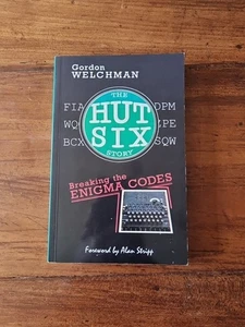 The Hut Six Story: Breaking the Enigma Code Gordon Welchman Paperback 2021 - Picture 1 of 4