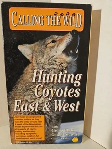 Calling The Wild, Hunting Coyotes East & West, Vhs Hunting Video - Bild 1 von 3