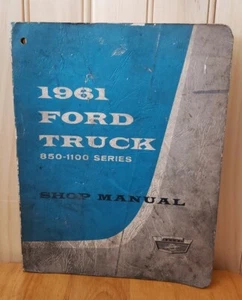 1961 FORD TRUCK 850-1100 SERIES - SHOP MANUAL OEM - Picture 1 of 5