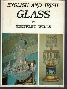 English and Irish Glass - Wills (HC, DJ, 1968) - Imagen 1 de 9
