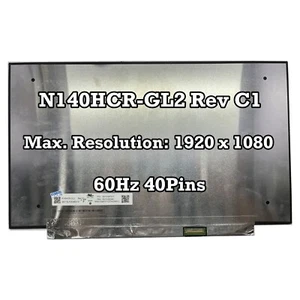N140HCR-GL2 Rev C1 1920×1080 FHD Laptop LCD Screen Touch 60Hz 40 Pins 500 cd/m² - Picture 1 of 2