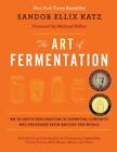 The Art Of Fermentation: An In-Depth Exploration Of Essential Concepts And Proce