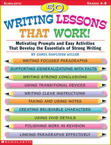 50 Writing Lessons That Work!: Motivating Prompts and Easy Activities That Devel - Bild 1 von 9