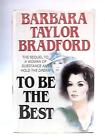 To be the Best (Barbara Taylor Bradford - 1988) (ID:22435)