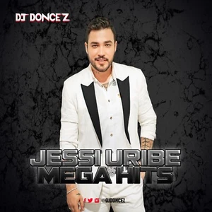 DJ DonCez - Jessi Uribe Mega Hits - Picture 1 of 2