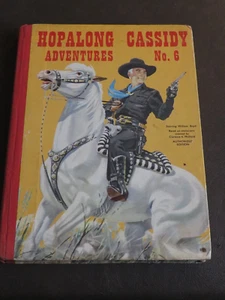 Hopalong Cassidy Adventures No. 6 Book Published 1958 Cowboy Western Annual - Picture 1 of 5