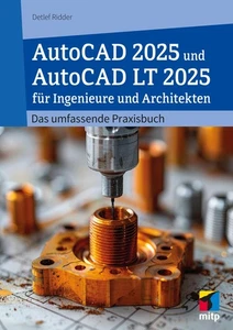 Detlef Ridder AutoCAD 2025 und AutoCAD LT 2025 für Ingenieure und Architekten - Picture 1 of 1