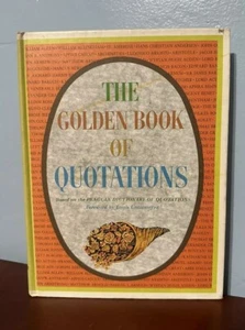 The Golden Book Of Quotations ***Ex Library Book 1964 Illustrated Reit Hardcover - Picture 1 of 16