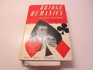 Bridge Humanics by Easley Blackwood How to Play People As Well as Cards signed! - Imagen 1 de 7