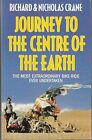 Reise zum Mittelpunkt der Erde mit Crane, Nicholas 0552132128 The Fast Free