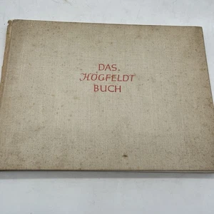 ILLUSTRATI PER L'INFANZIA - DAS HOGFELDT  BUCH - 36 TAVOLE A COLORI - 1937 - Foto 1 di 6