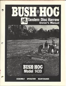 Bush Hog Model 1439 Tandem Disc Harrow Operator's Owner's Manual - Picture 1 of 2