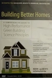 Building Better Homes: A Comprehensive Guide to High-Performance Green Building - Afbeelding 1 van 2