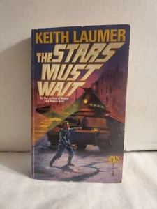 The Stars Must Wait by Keith Laumer (1990, Paperback) - Picture 1 of 6