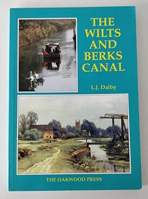 The Wilts and Berks Canal (Canal histories) by Dalby, L. J. Paperback Book The - Image 1 of 2