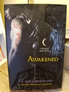 Awakened (House of Night #8) by P.C. Cast & Kristen Cast 1st & 1st HB DJ VGC!! - Foto 1 di 12