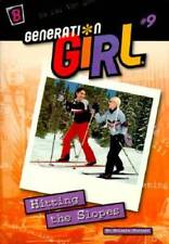 Hitting the Slopes (Generation Girl) - Paperback By Bryant, Amy - GOOD